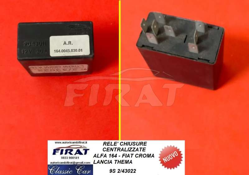 RELE' CHIUSURA CENTRALIZZATA ALFA 164-FIAT CROMA-THEMA (2/43022)